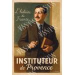 Instituteur de Provence – Leçon d’Histoire