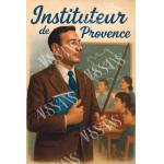 Instituteur de Provence – L’école des enfants